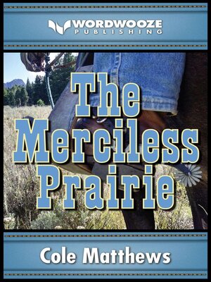 cover image of The Merciless Prairie